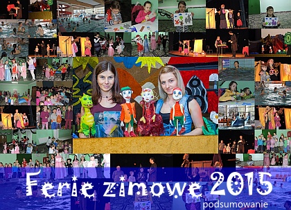 Podsumowanie ferii zimowych 2015